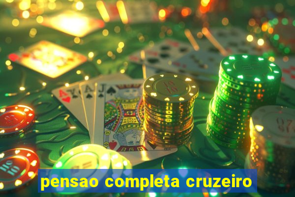 pensao completa cruzeiro